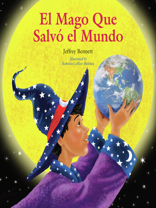 Title details for El mago que salvo el mundo by Jeffrey Bennett - Available